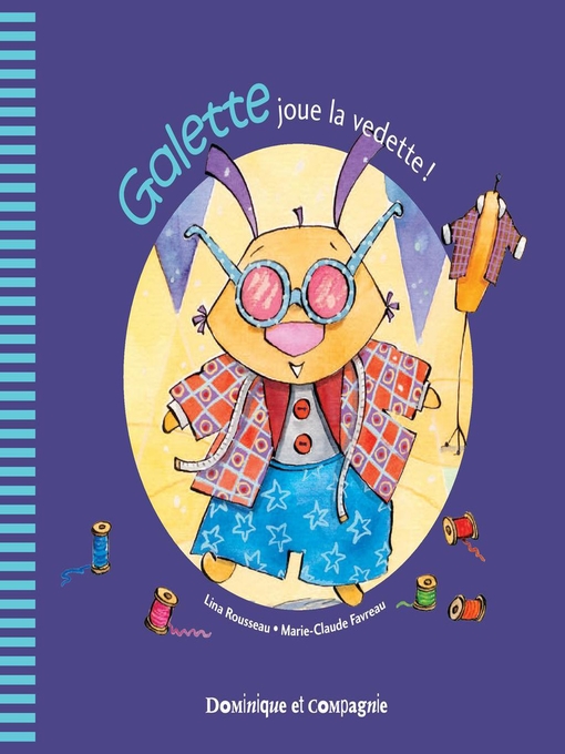 Title details for Galette joue la vedette ! by Marie-Claude Favreau - Available